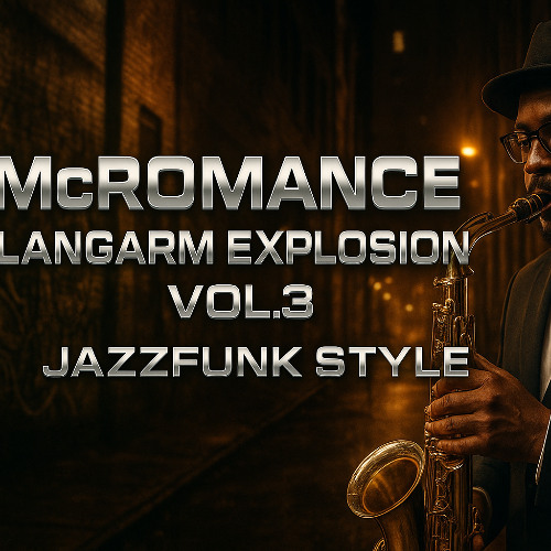 McRomance-Langarm Explosion Vol3(Jazzfunk Style)