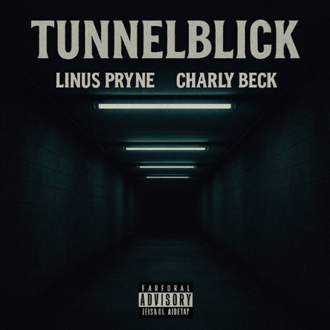 Stream Linus Pryne & Charly Beck - Tunnelblick A1 by Charly Beck ...