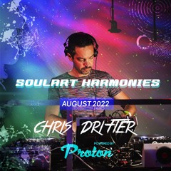 Chris Drifter - SoulArt Harmonies Mix August 2022
