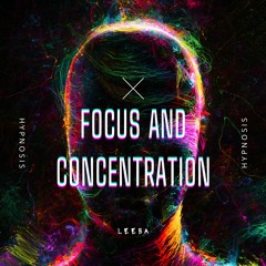 Focus and Concentration (Radio Mix)