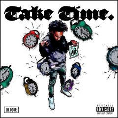 Take Time (Prod. Georgi X Ceeto)