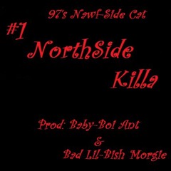 NorthSide Killa