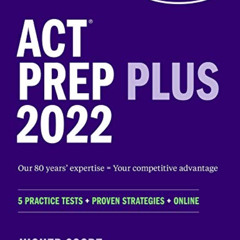 DOWNLOAD PDF 💚 ACT Prep Plus 2022: 5 Practice Tests + Proven Strategies + Online (Ka