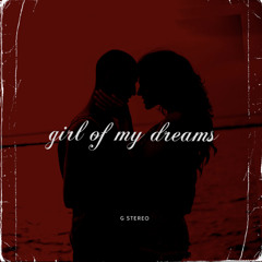 Girl Of My Dreams (Official Audio)