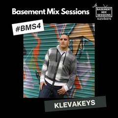 #BMS4 - Klevakeys Basement Mix Sessions #4 - 18-06-2021