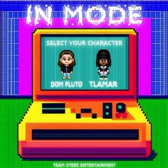 DOM PLUTO - IN MODE (Feat. TLAMAR)