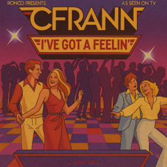 I'VE GOT THE FEELIN' (EXTENDED)