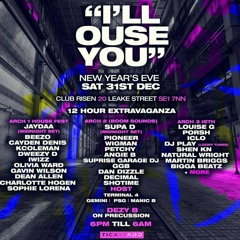 Il Ouse You - Official Promo Mixed by DJ Dweezyd - New years eve Saturday 31st December 2022