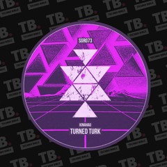 TB Premiere: KinAhau - Turned Turk [Solid Grooves]