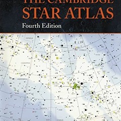 [Access] EPUB KINDLE PDF EBOOK The Cambridge Star Atlas by  Wil Tirion 💗