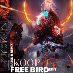 LOCK IN - SUBTRONICS & WOOLI (RATED R remix) x FREE BIRD (KOOP EDIT)
