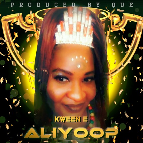 Kween E - Aliyoop (M).mp3