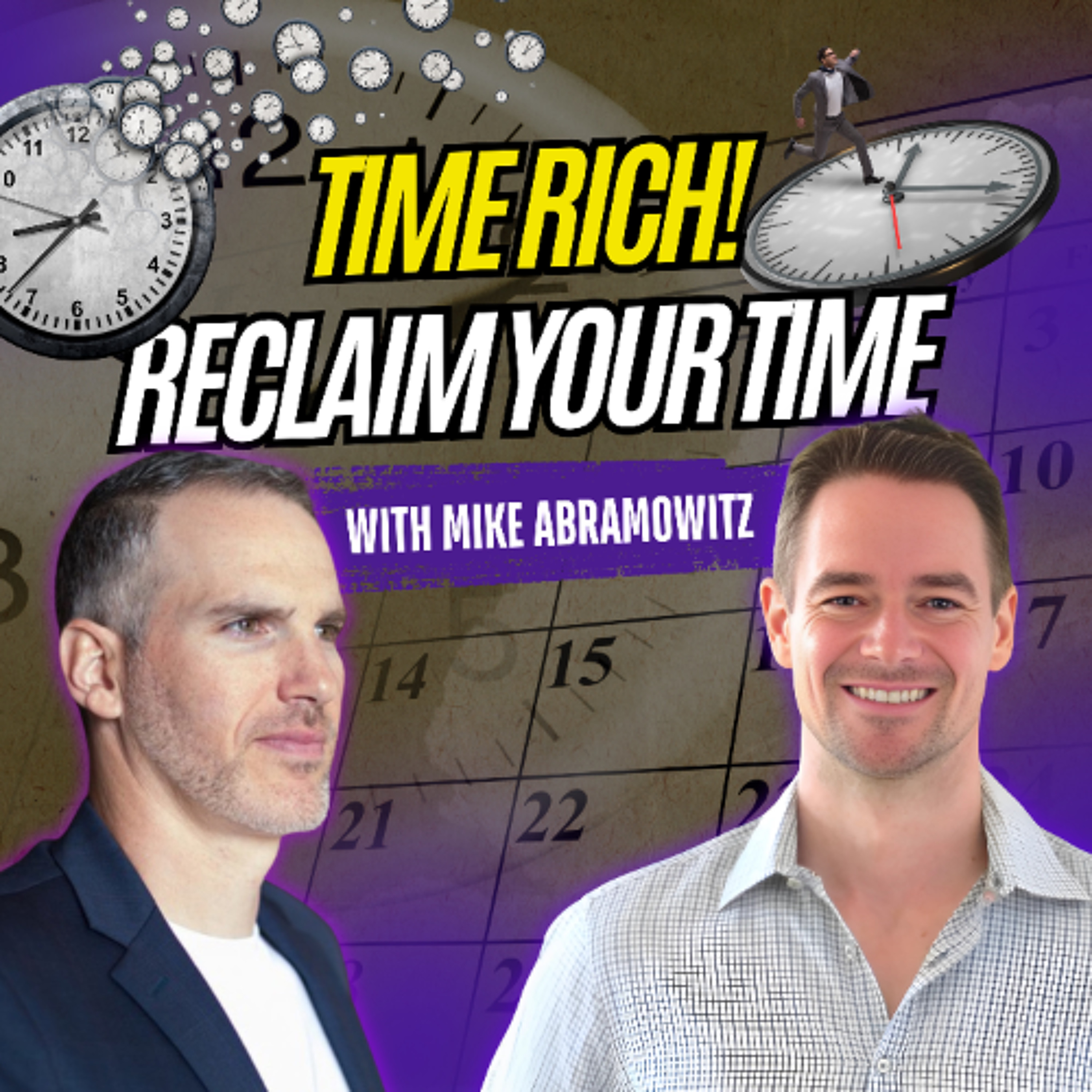 cover of episode Reclaim Your Time with This Expert Strategy