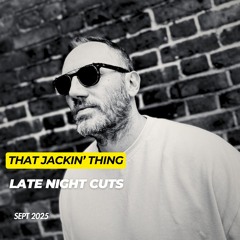 That Jackin' Thing Sept 2025