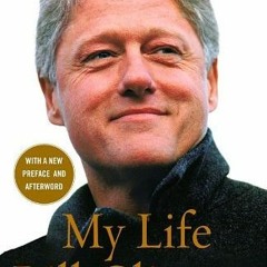 Get [Book] My Life BY Bill Clinton