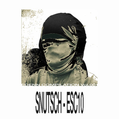 [FREE DL] SNUTSCH - ESC10