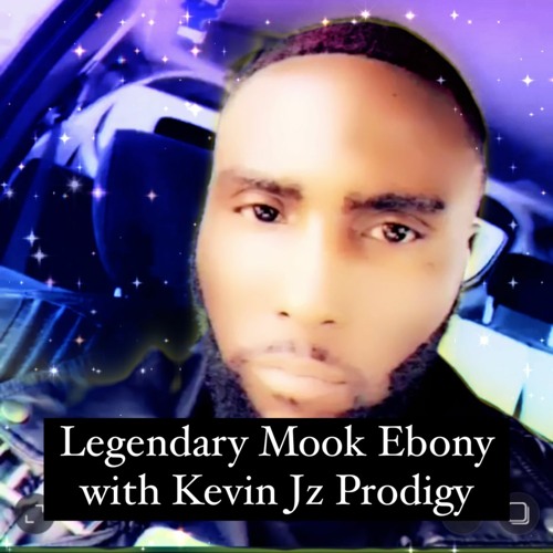 LEGENDARY MOOK EBONY WITH KEVIN JZ PRODIGY SWEAT DREAMS