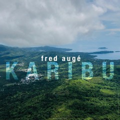 Fred Augé - Karibu (Extended Mix)
