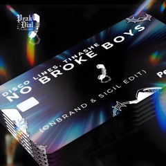 Disco Lines, Tinashe - No Broke Boys (onBRAND & SiGiL Edit) [Peak Dial]
