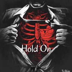 Hold On