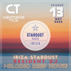 ⚠️ 𝗡𝗘𝗪 IBIZA STARDUST RADIO - Resident DJ #13 MAY 2022-(Melodic Deep House - Ft. Sebastien Leger)