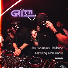 Ayaya (Grizzl Remix)