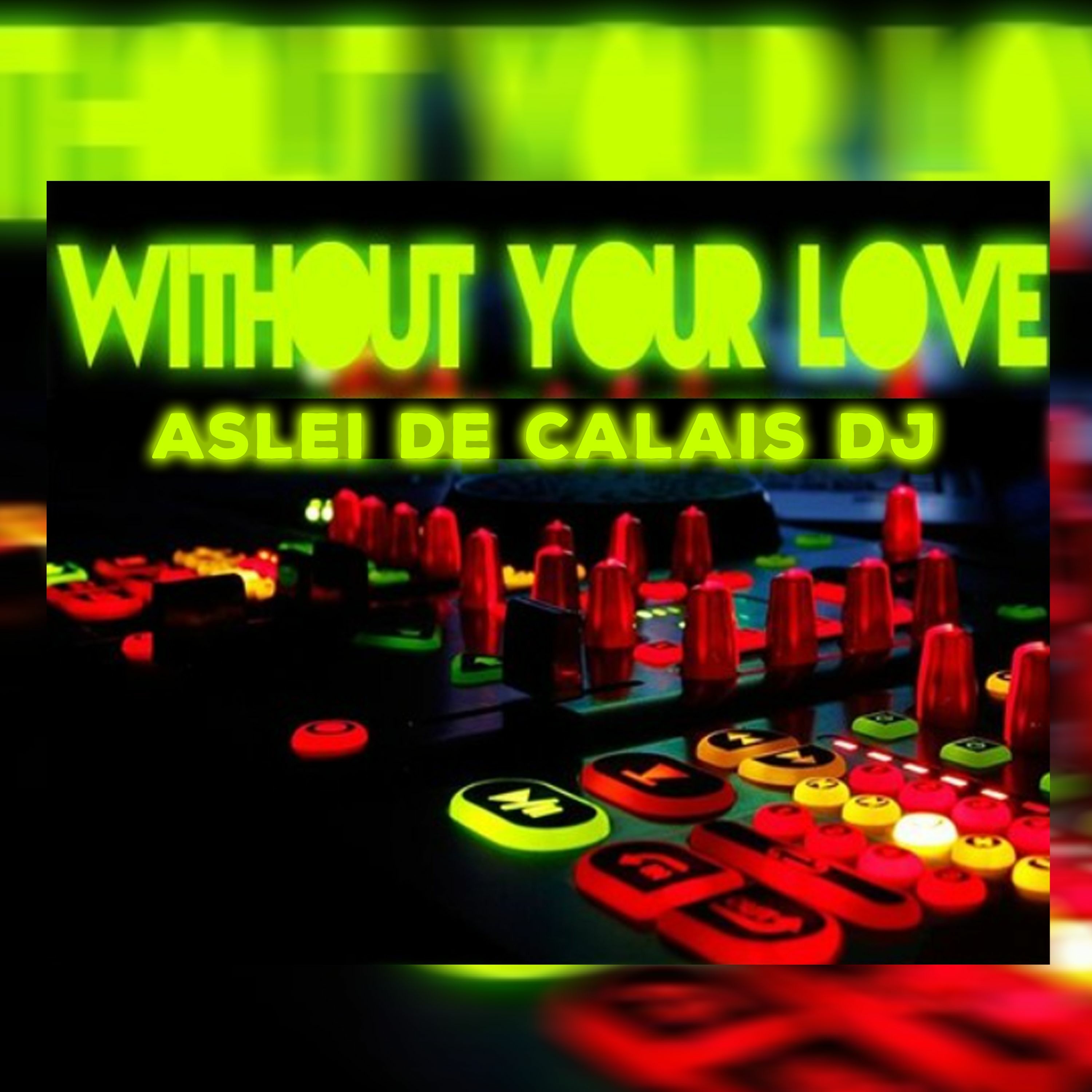 Aslei de Calais Dj