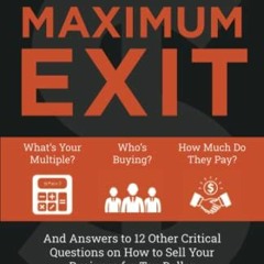 ( fC6wU ) Maximum Exit: The Definitive Guide for Internet & Technology-Focused Business Founders by