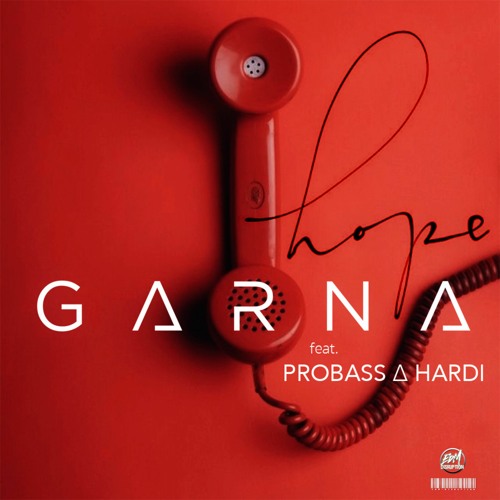 GARNA Ft. PROBASS ∆ HARDI - Hope