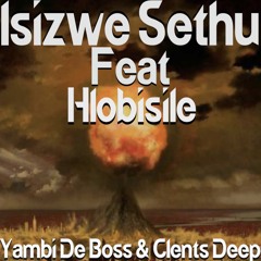 Isizwe Sethu (Radio Edit) [feat. Hlobisile]