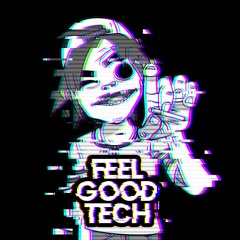 Feel Good Tech - Gorillaz Bootleg (WAV. FREE DOWNLOAD)