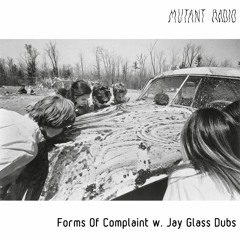 Forms Of Complaint w. Jay Glass Dubs [04.02.2022]