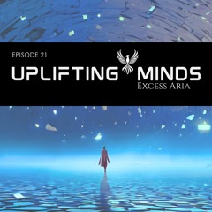Uplifting Minds 21 - (Melodic techno - Progressive house mix)