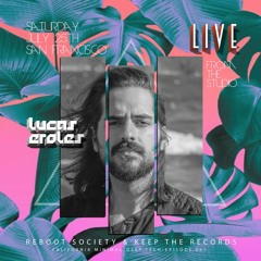 Episode 1 - Reboot Society & Keep The Records With Lucas Eroles 4 Hour DJ Set