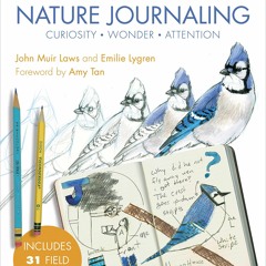 [PDF] How To Teach Nature Journaling Curiosity, Wonder, Attention