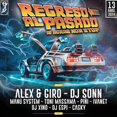 NOU SET "REGRESO AL PASADO" 13.04.24