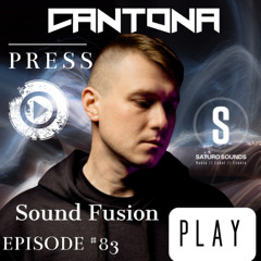PRESS PLAY Episode#83 Guest Mix SOUND FUSION