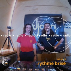 Rythme Brisé for Djoon Radio 08.05.23