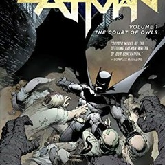 Get KINDLE PDF EBOOK EPUB Batman (2011-2016) Vol. 1: The Court of Owls (Batman Graphi