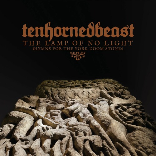 TENHORNEDBEAST Upon Their Head Names Of Blasphemy (Excerpt)