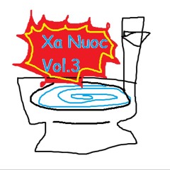 XẢ NƯỚC VOL.3 (LIVE at ARCAN) - lil toilet