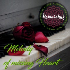 Namasakar - Melody of missing Heart