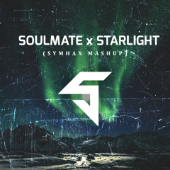 Soulmate X Starlight (Symhax Mashup) [FREE DOWNLOAD]