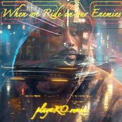 2pac - When We Ride On Our Enemies (playaKO remix)