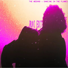 The Weeknd - Dancing In The Flames (RUVI EDIT)