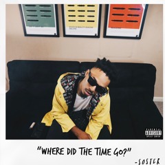 where did the time go? (prod.waytoolost)
