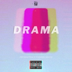 Drama (Prod. Parker Beats)