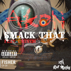 Fisher & Akon - Stop it Smack that (Roll Marley Edit) Filtered for SC