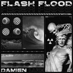 FLASH FLOOD [prod. ECHO BEATS]