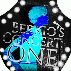 berkio's concert: one